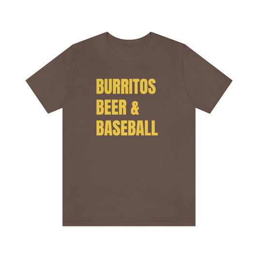 Burritos, Beer and Baseball T-Shirt
