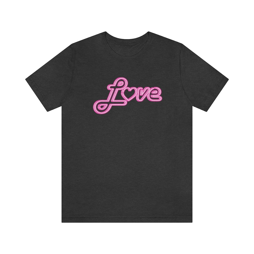 Love Neon Pink Sign T-shirt