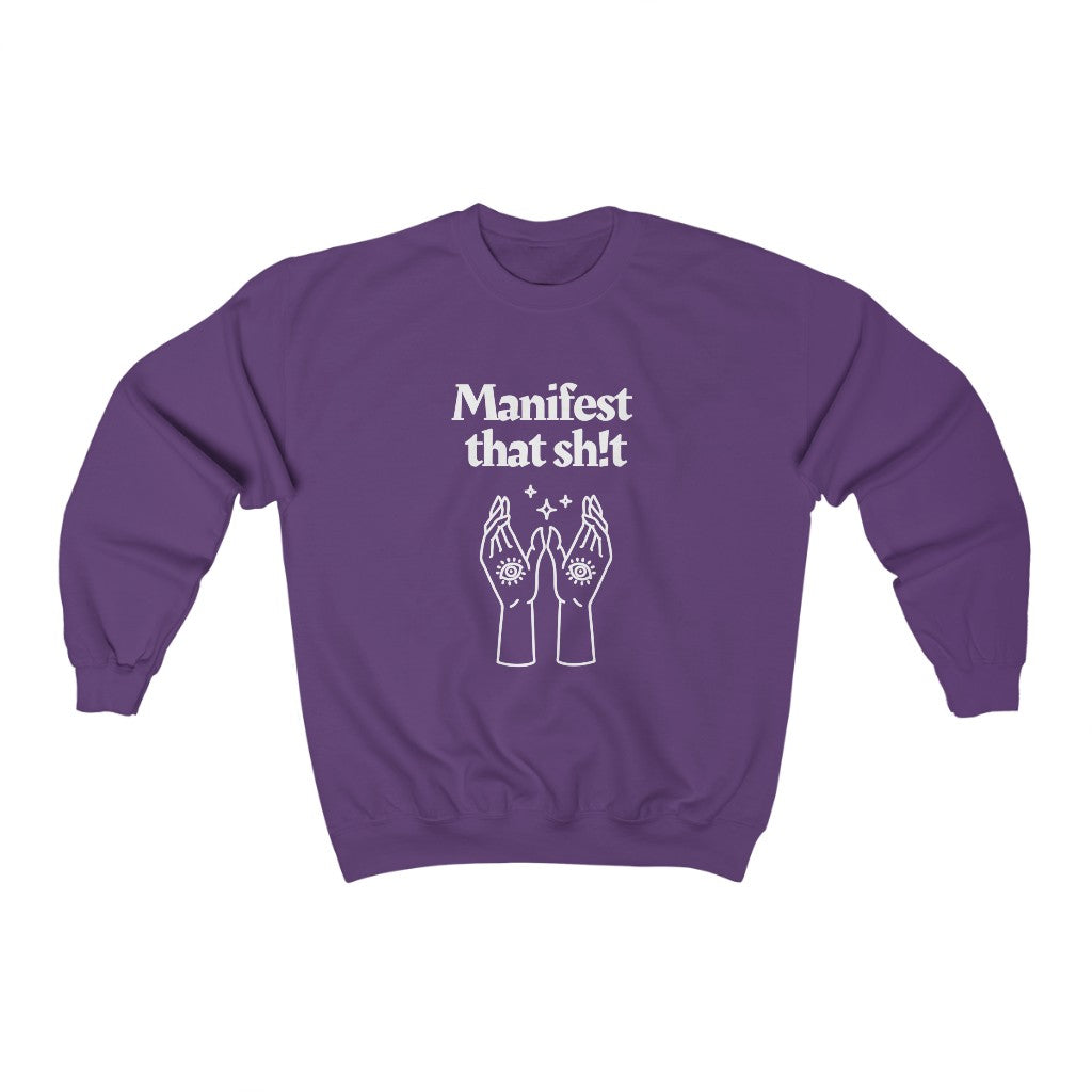 Manifest That Sh!t Sweatshirt (White)
