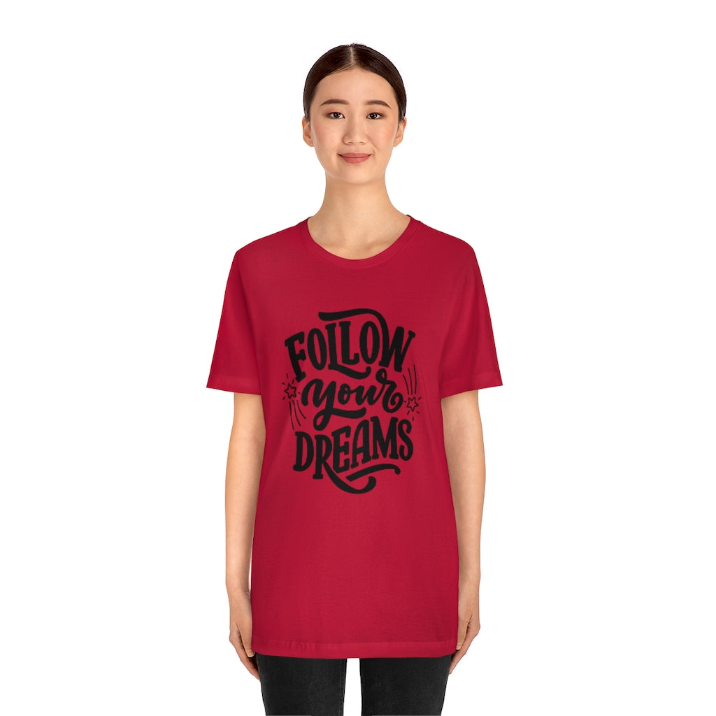 Follow Your Dreams (Black)