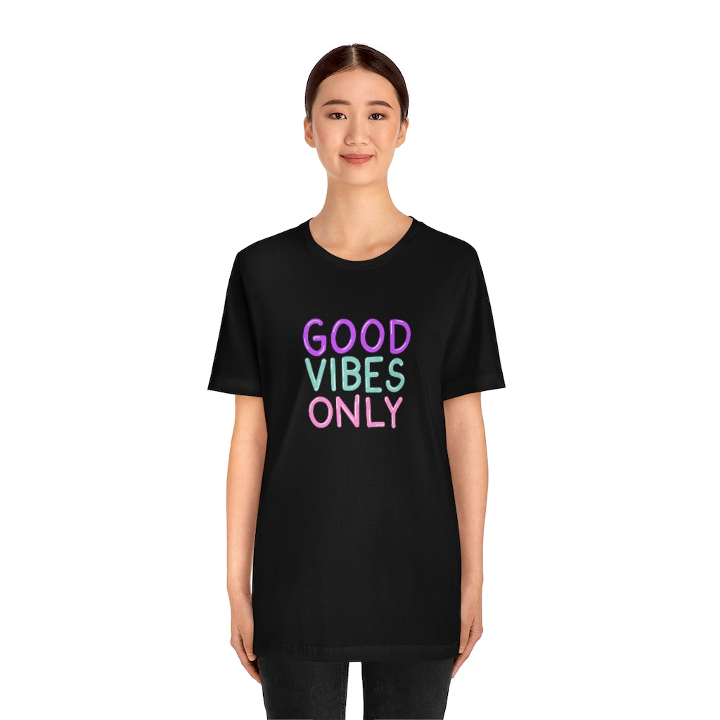 Good Vibes Only Tee | Neon Sign T-shirt