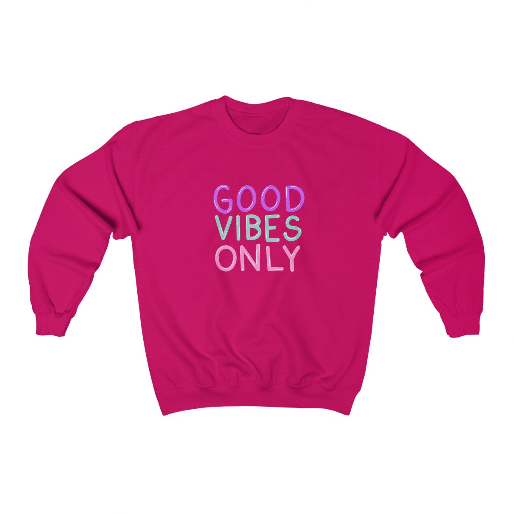 Good Vibes Only Neon Sign Sweatshirt