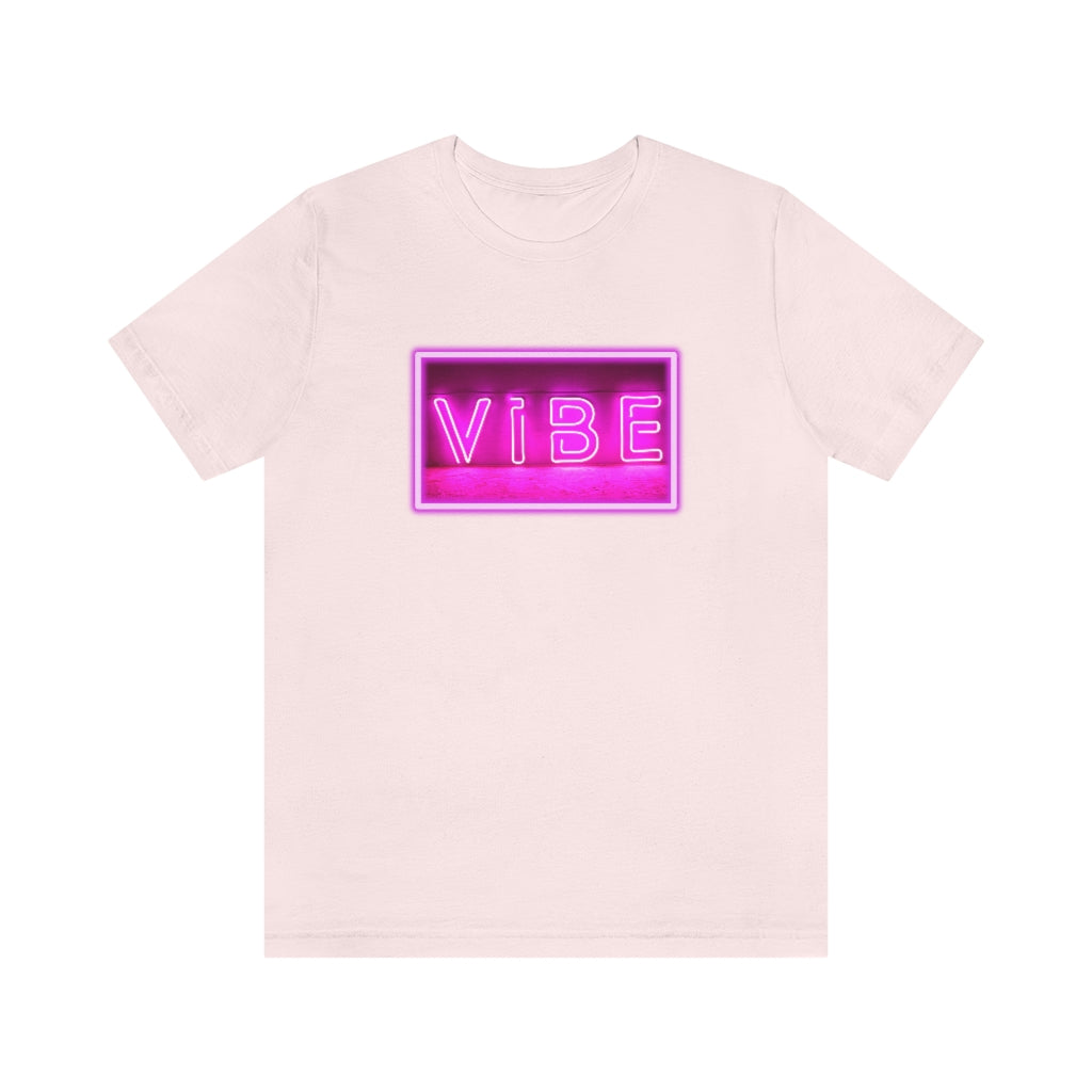Vibe Tee | Pink Neon Sign T-shirt