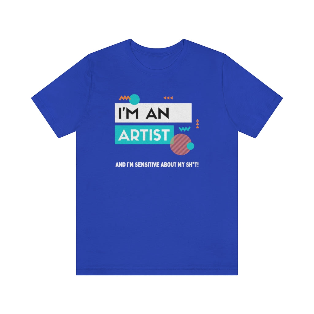 I'm an Artist Tee (Teal)