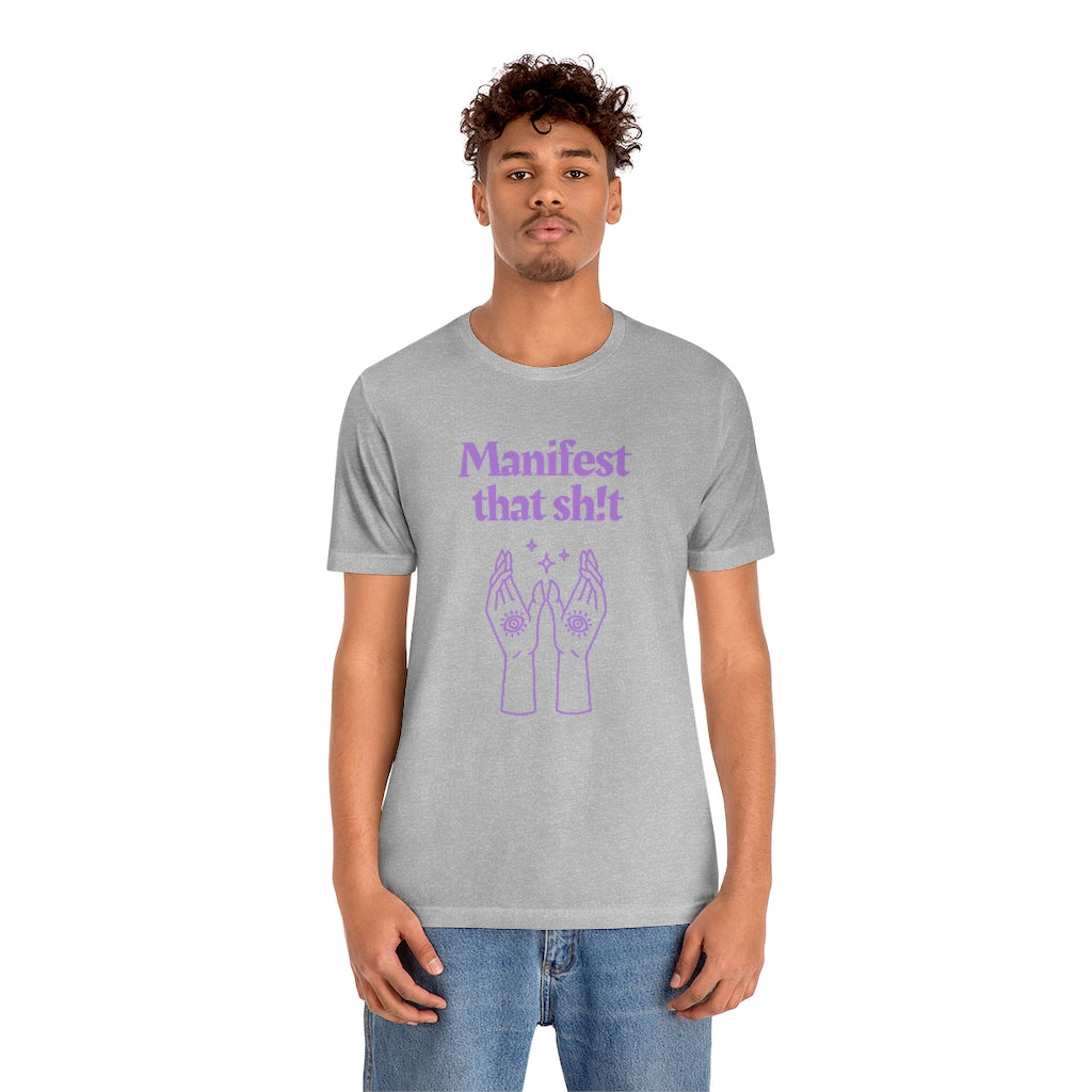 Manifest That Sh!t T-shirt (Purple)