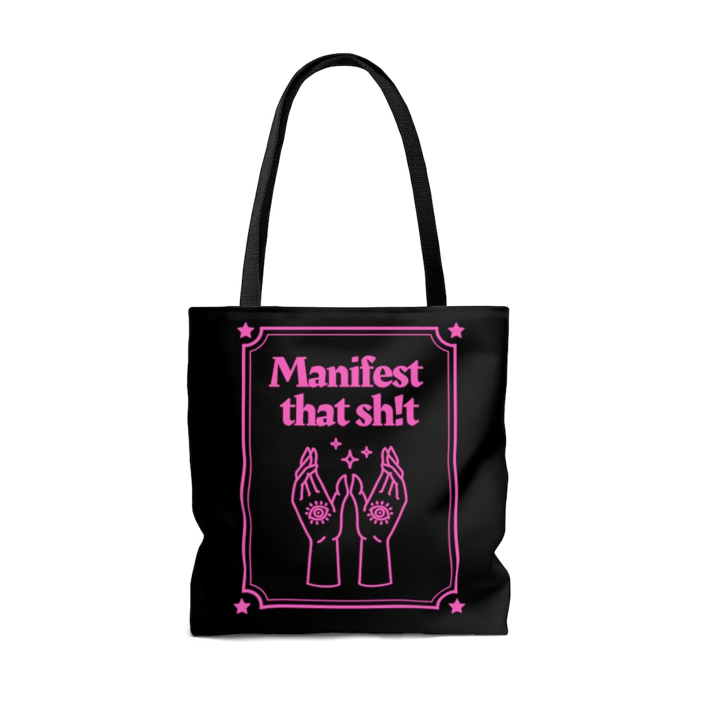 Manifest That Sh!t Pink and Black Tote Bag
