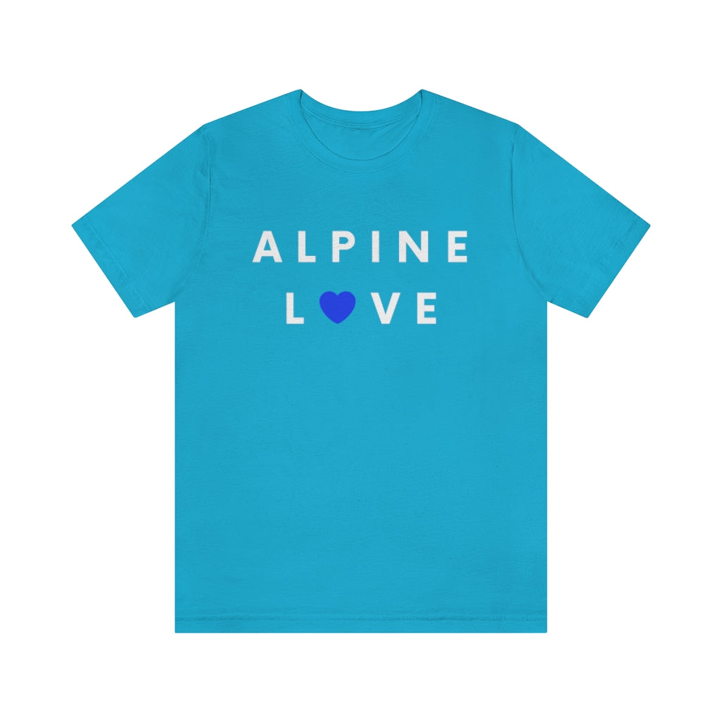 Alpine Love T-shirt (Unisex Tee)