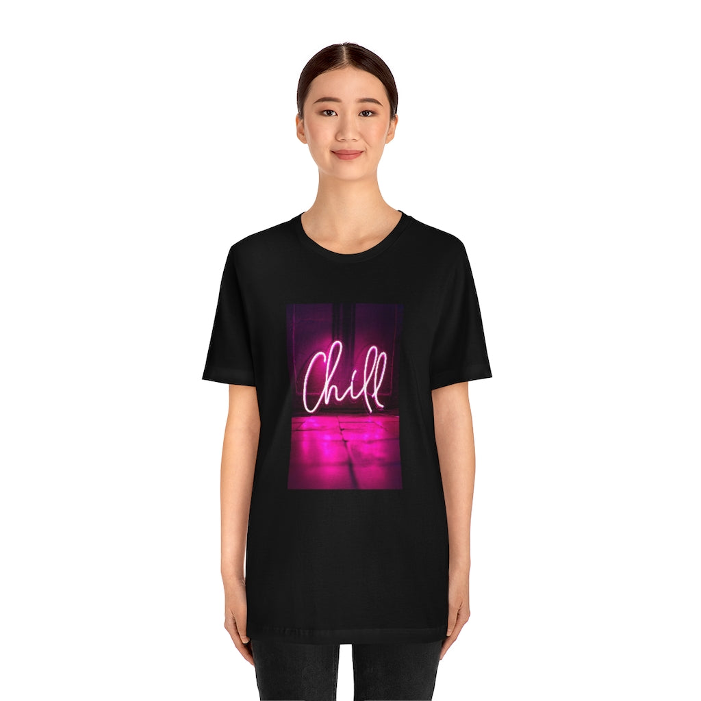 Chill Tee | Pink Neon Sign T-shirt