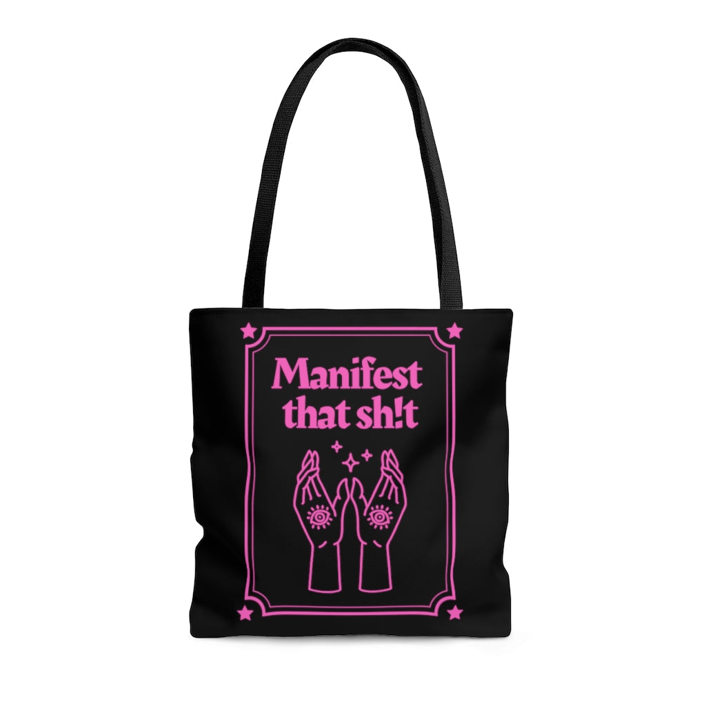 Manifest That Sh!t Pink and Black Tote Bag