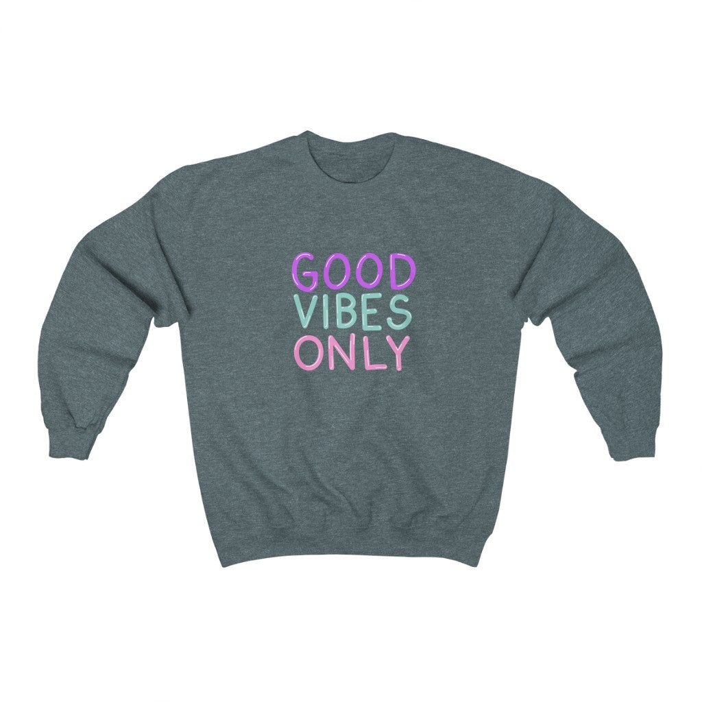 Good Vibes Only Neon Sign Sweatshirt