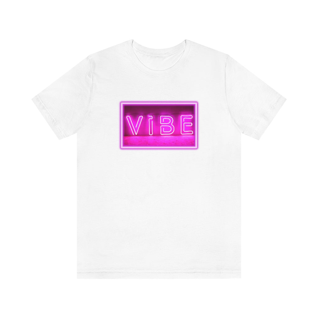 Vibe Tee | Pink Neon Sign T-shirt