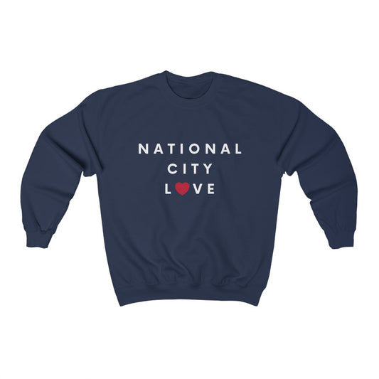 National City Love Sweatshirt, San Diego County Neighborhood Sweater (Unisex) (Multiple Colors Avail)