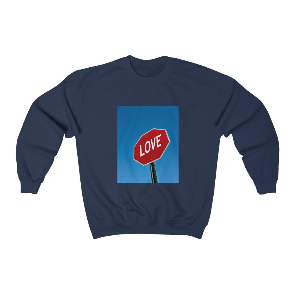 Stop in the Name of Love Sweatshirt