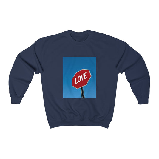 Stop in the Name of Love Sweatshirt