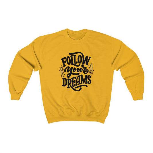 Follow Your Dreams Sweatshirt (Black)