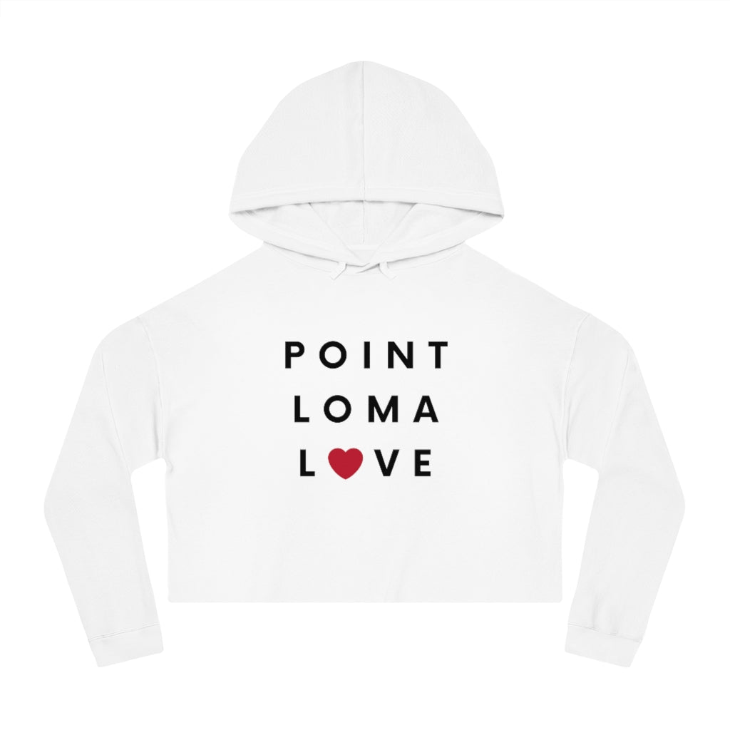 Point Loma Love Cropped Hoodie, Women's Neighborhood Hooded Sweatshirt