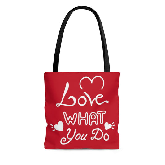 Love What You Do Red Tote Bag