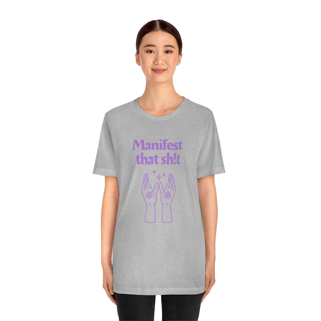 Manifest That Sh!t T-shirt (Purple)