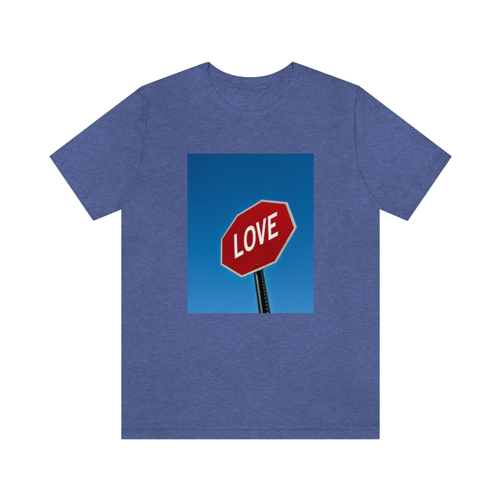 Stop in The Name of Love T-shirt