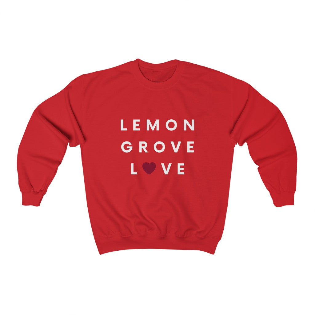 Lemon Grove Love Sweatshirt, San Diego County Neighborhood Sweater (Unisex) (Multiple Colors Avail)