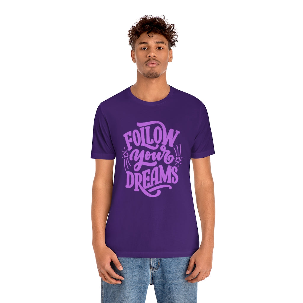 Follow Your Dreams Tee (Purple)