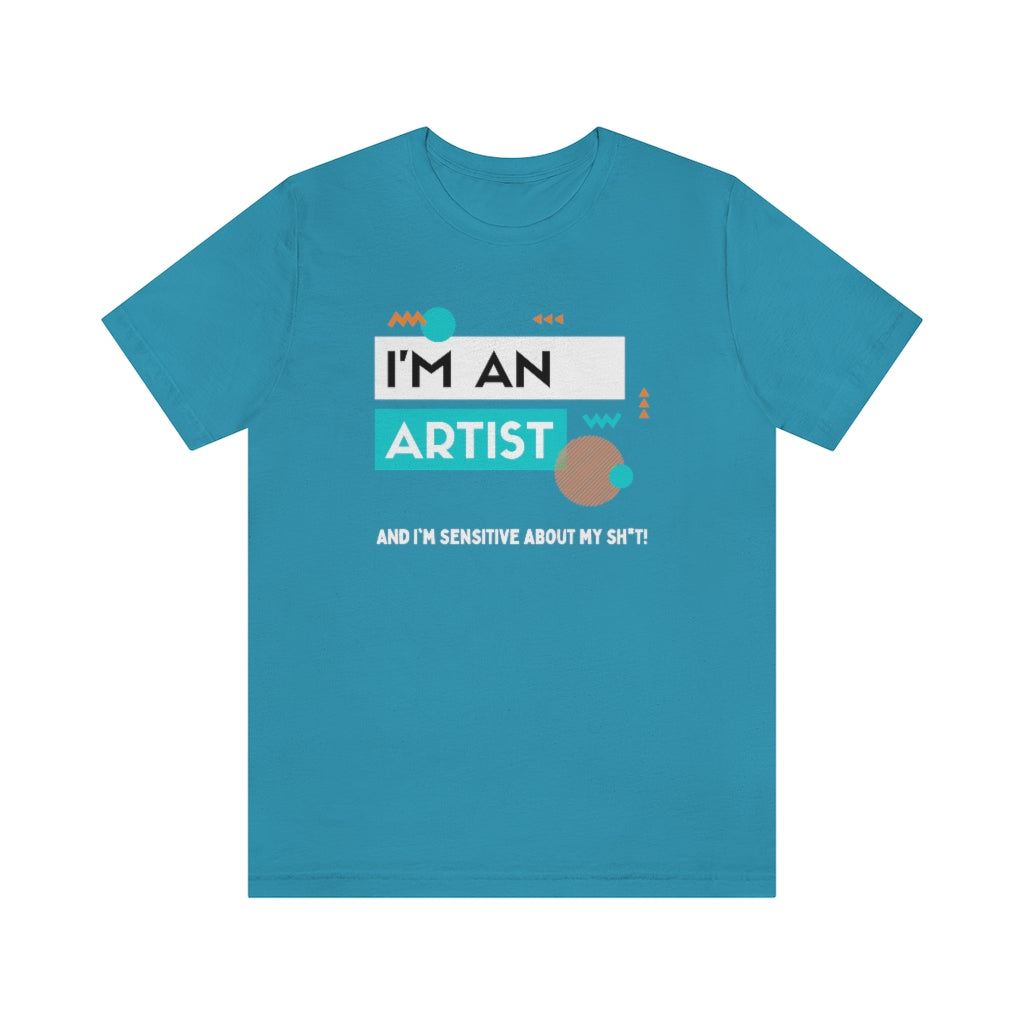 I'm an Artist Tee (Teal)