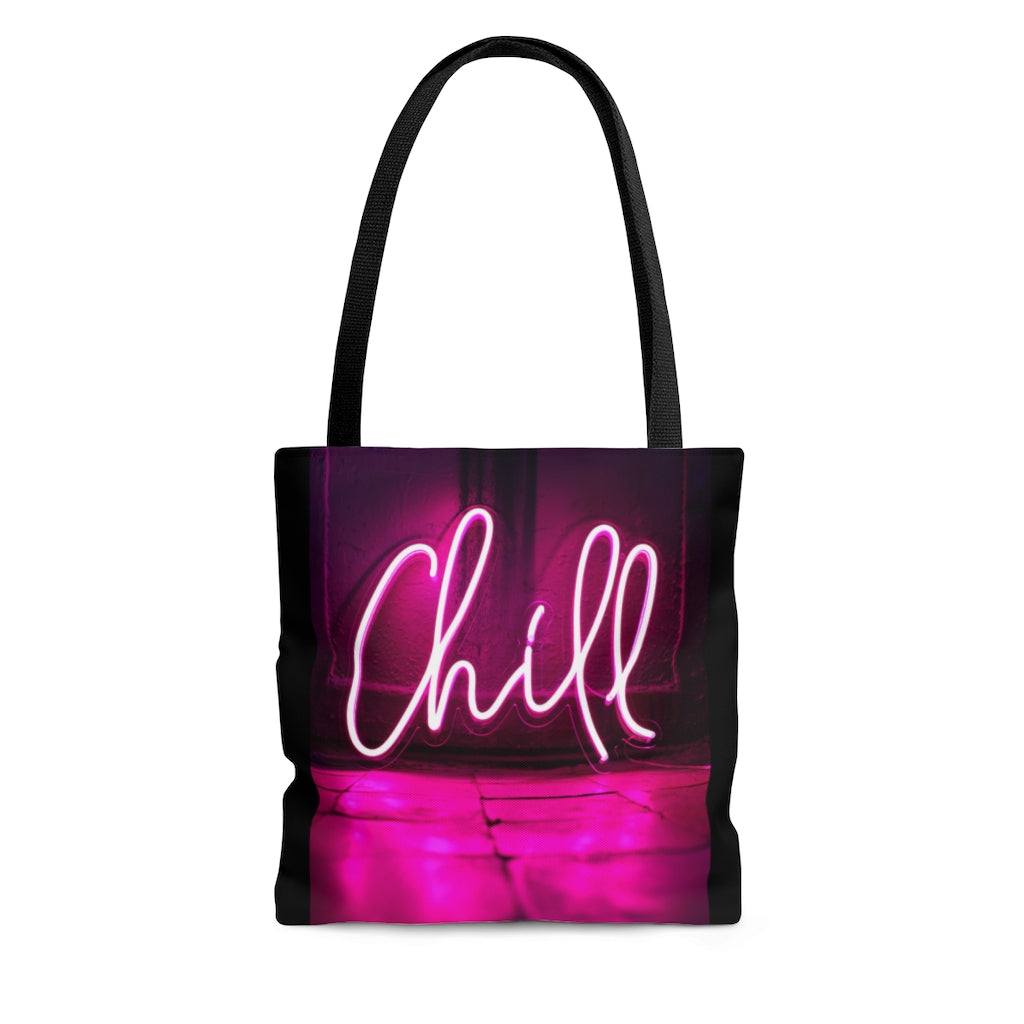 Chill Neon Pink Sign Tote Bag