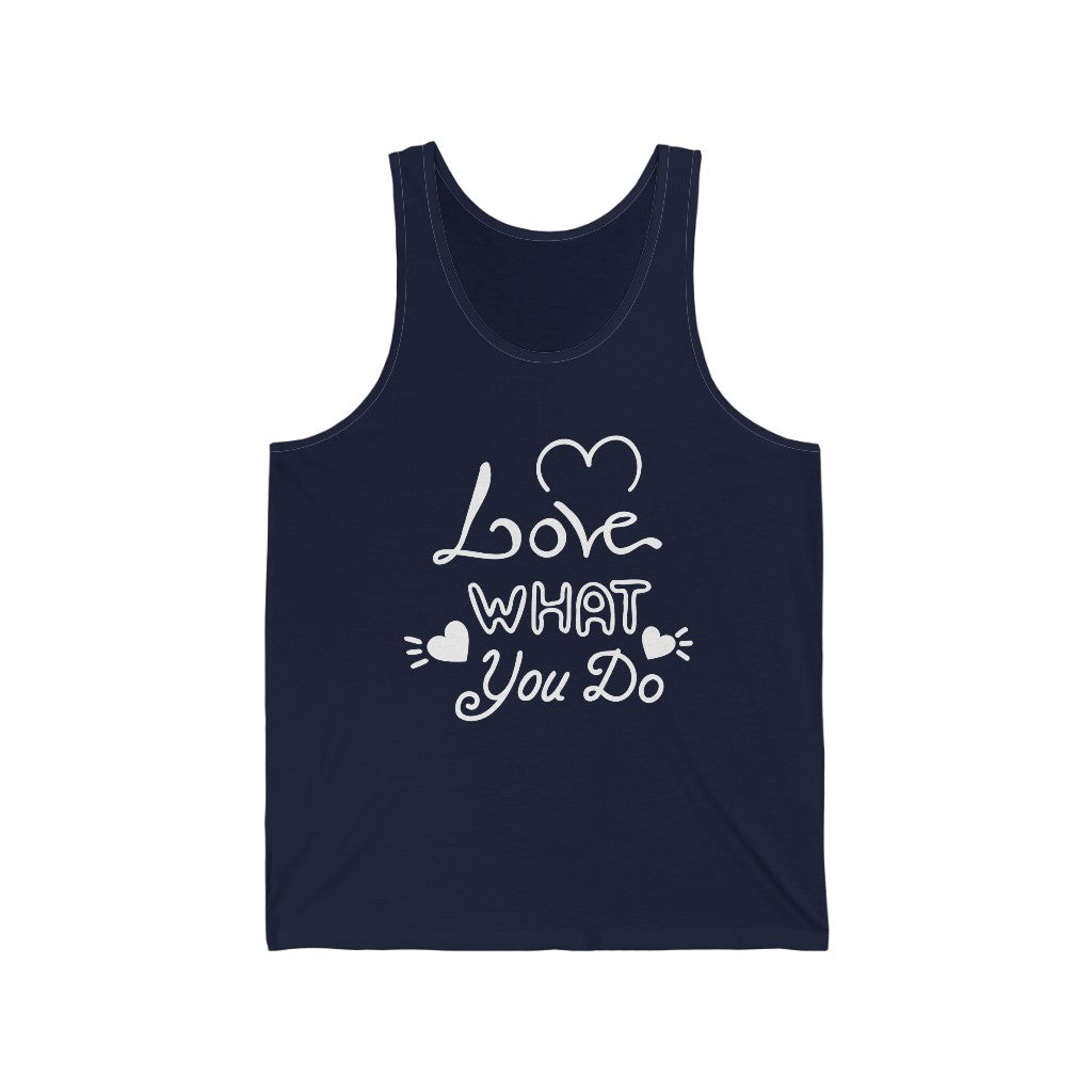 Love What You Do Tank-Top