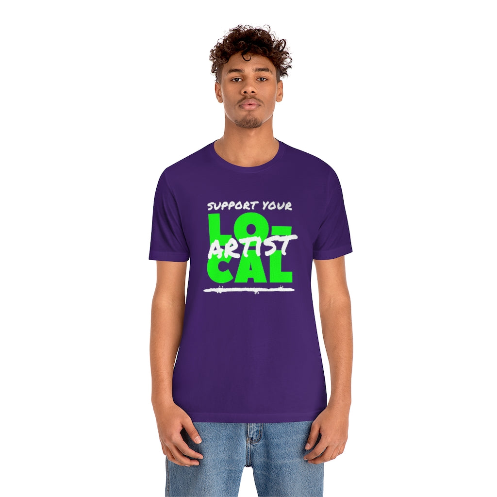 Support Your Local Artist T-shirt (Lime Green)