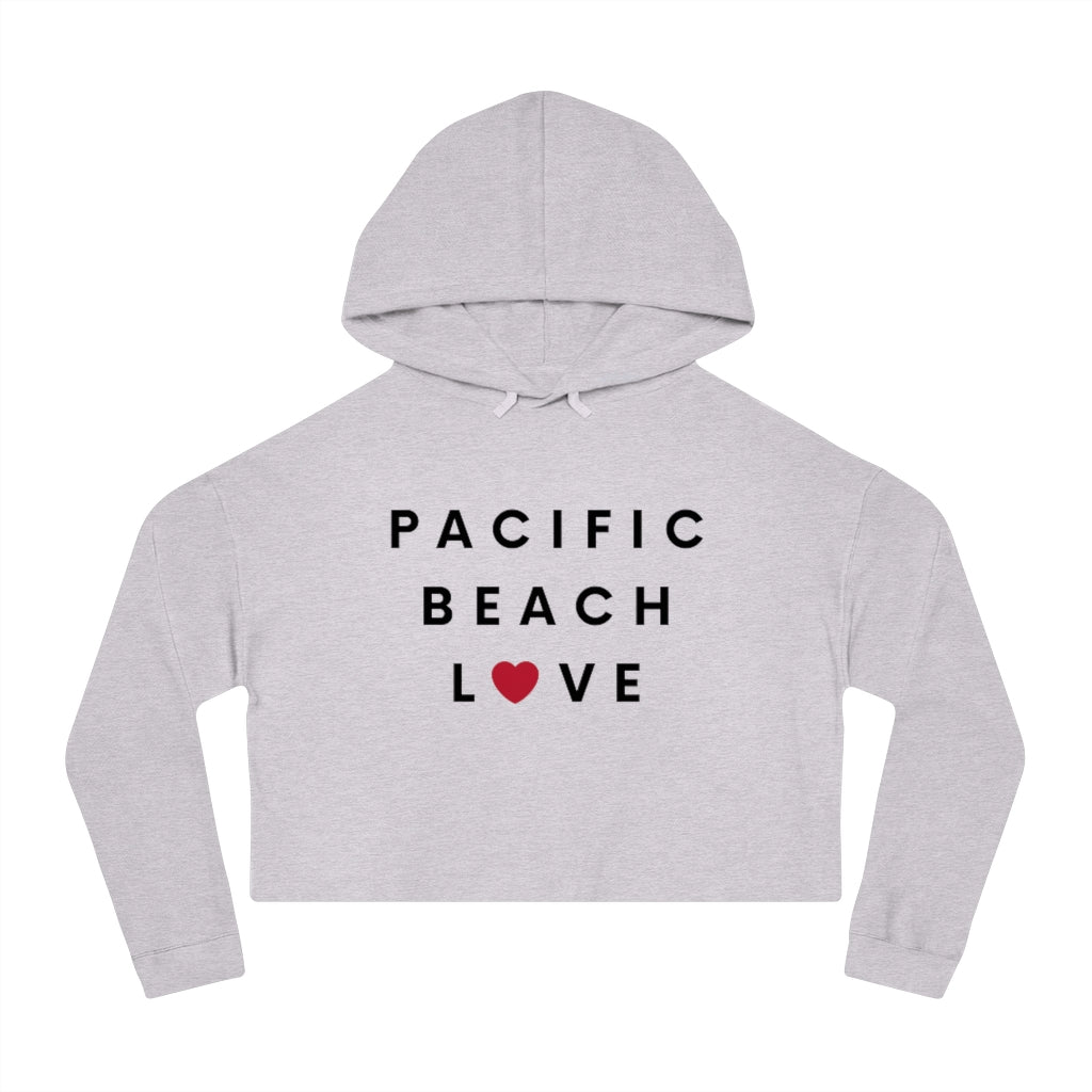 Pacific Beach Love Cropped Hoodie, SD Hooded Sweatshirt