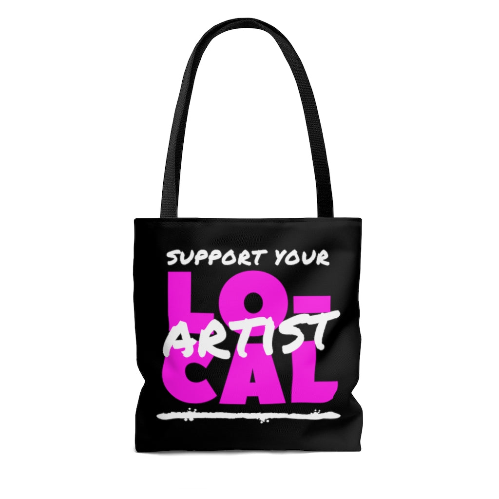 Support Your Local Artist Tote Bag (Pink)