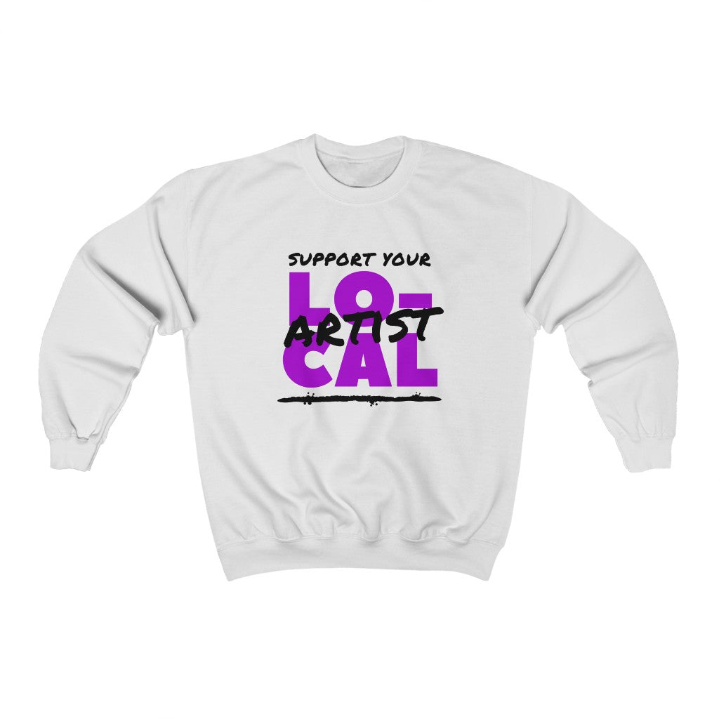 Support Your Local Artist Sweatshirt (Purple)