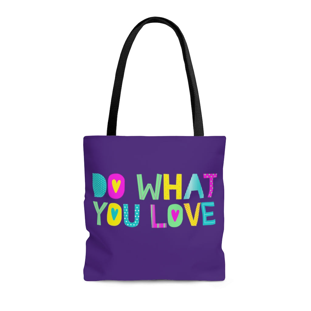 Do What You Love Purple Tote Bag