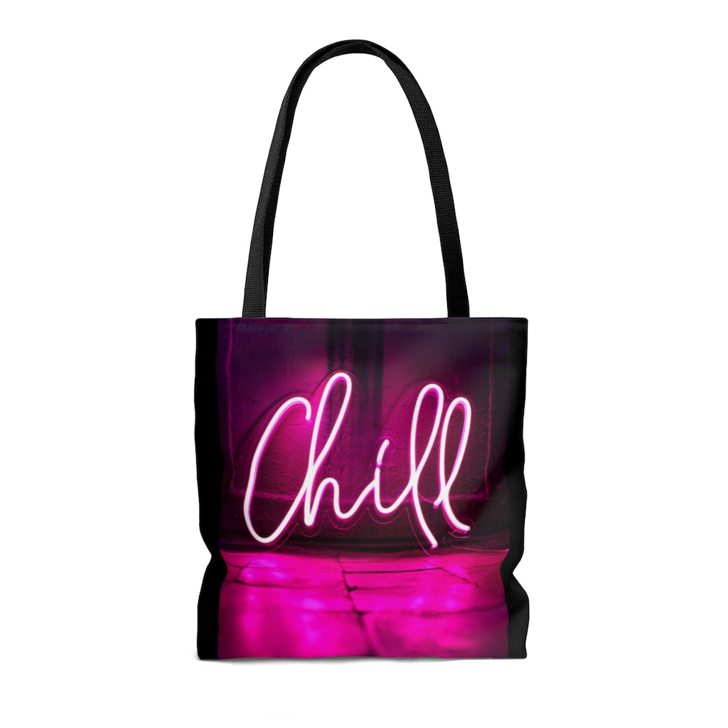 Chill Neon Pink Sign Tote Bag