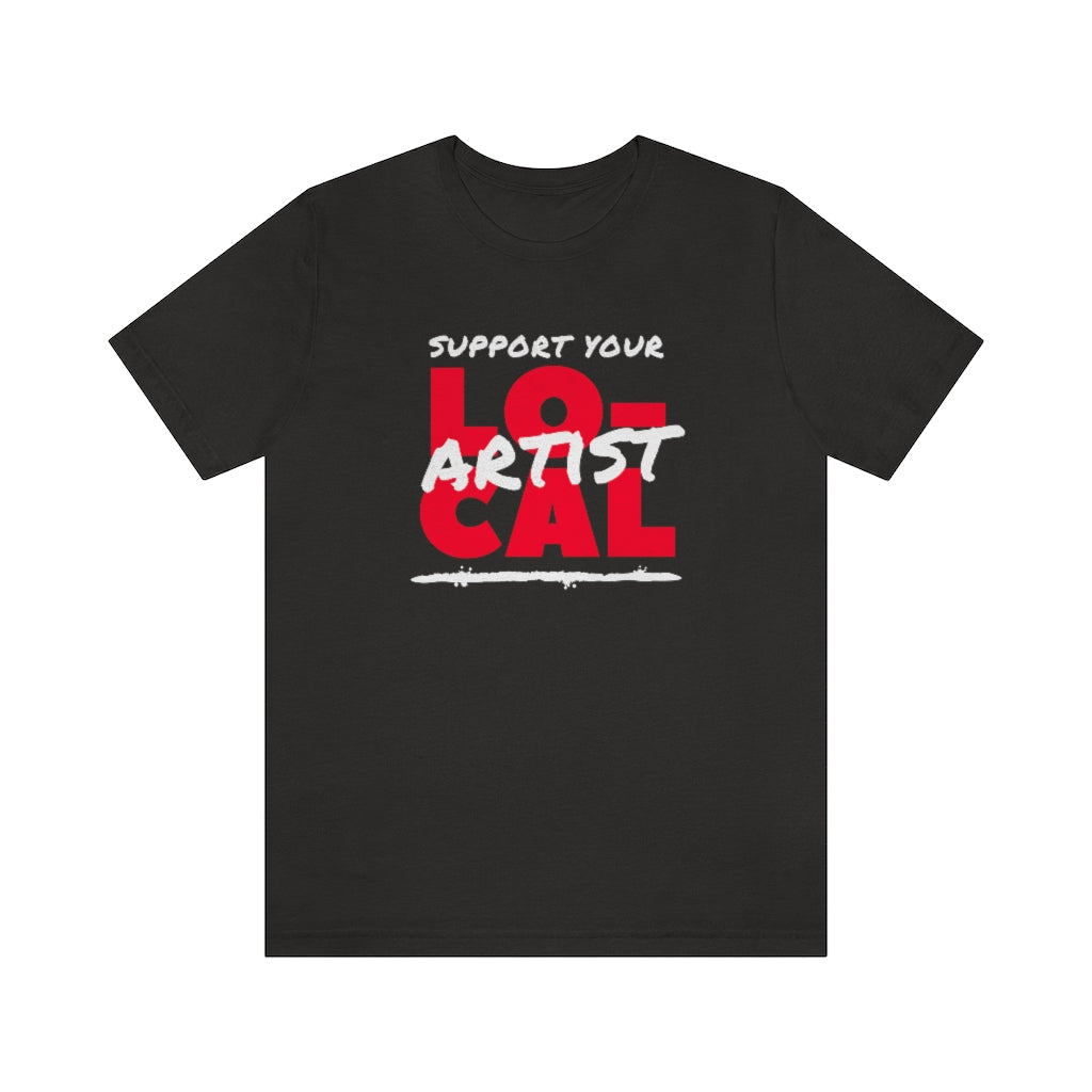 Support Your Local Artist T-shirt (Red)