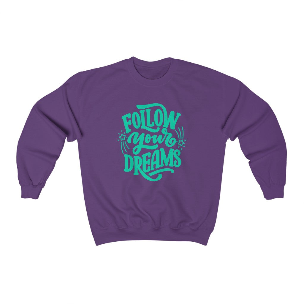 Follow Your Dreams Sweatshirt (Green)