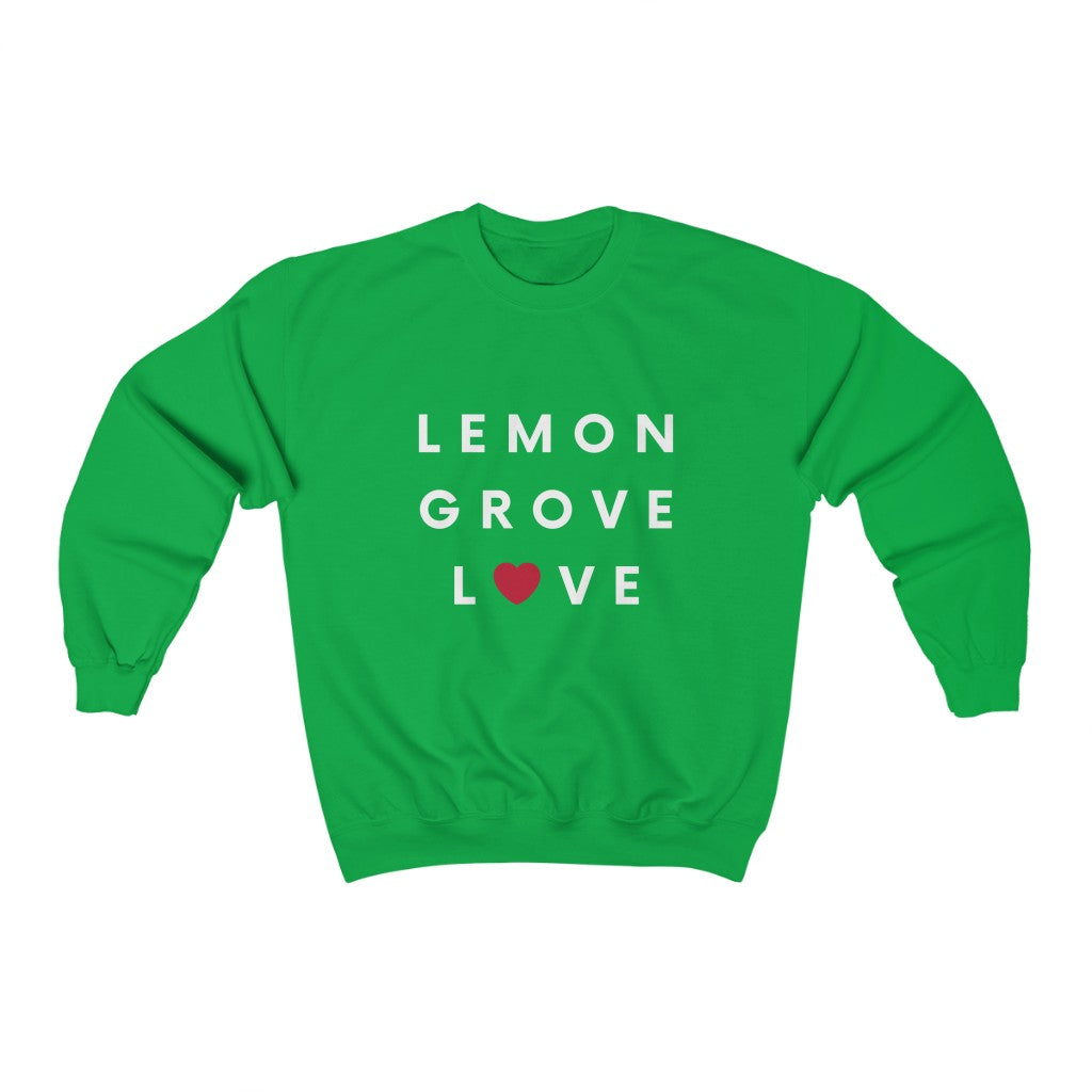 Lemon Grove Love Sweatshirt, San Diego County Neighborhood Sweater (Unisex) (Multiple Colors Avail)