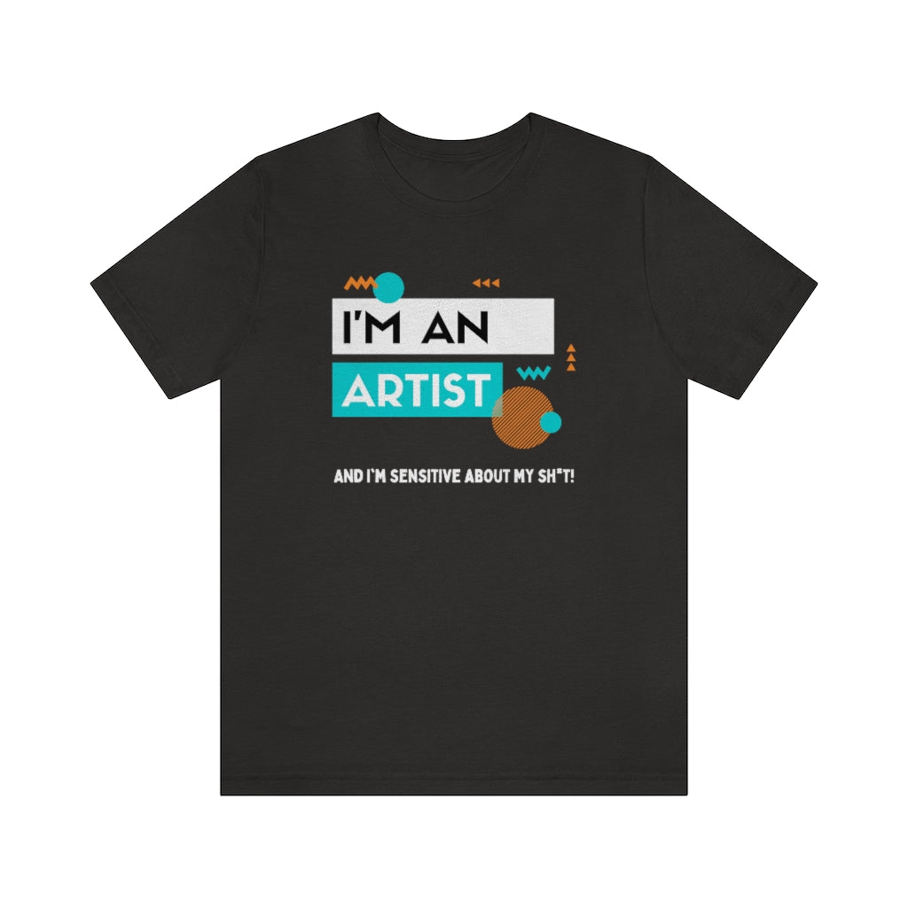 I'm an Artist Tee (Teal)