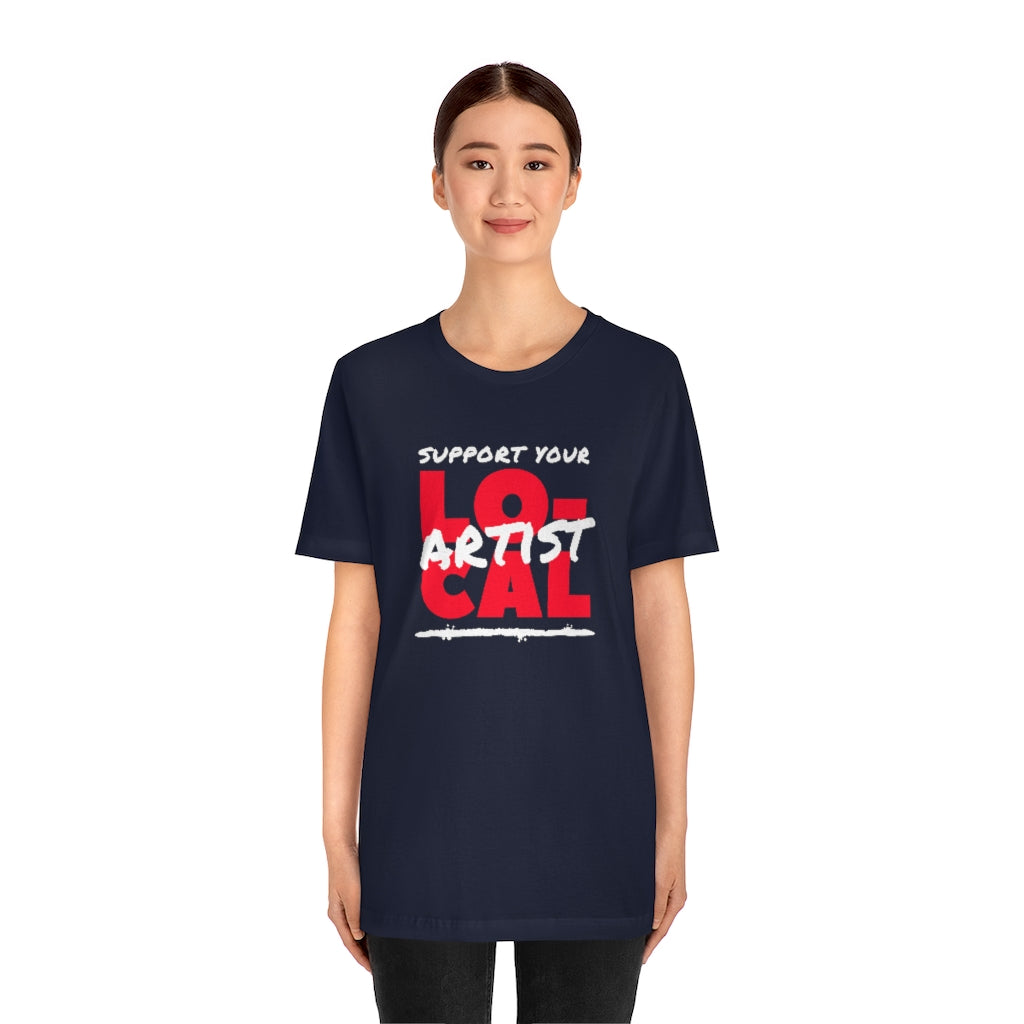 Support Your Local Artist T-shirt (Red)