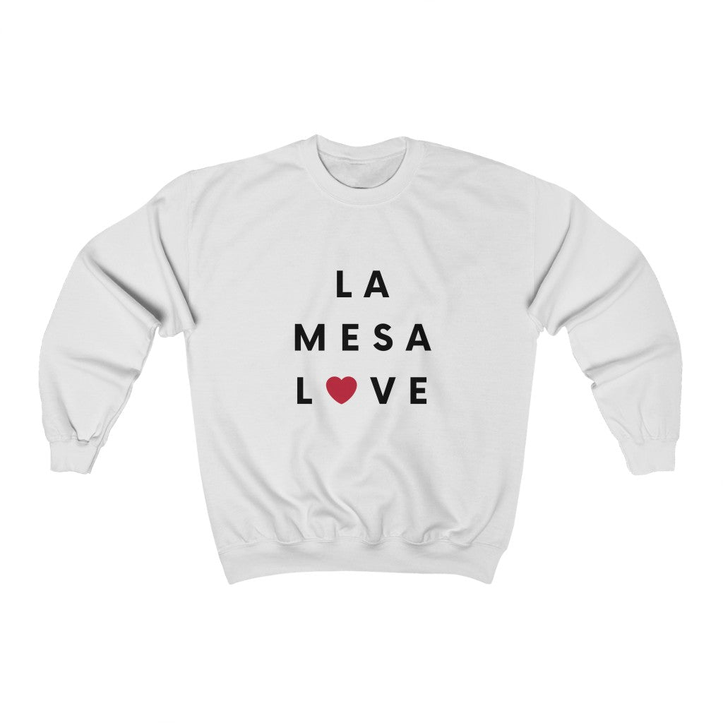 La Mesa Love Sweatshirt, San Diego County Neighborhood Sweater (Unisex) (Multiple Colors Avail)