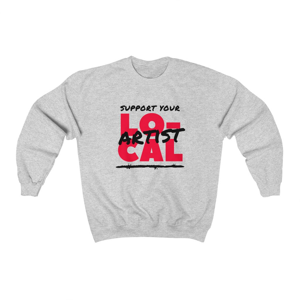 Support Your Local Artist Sweatshirt (Red)