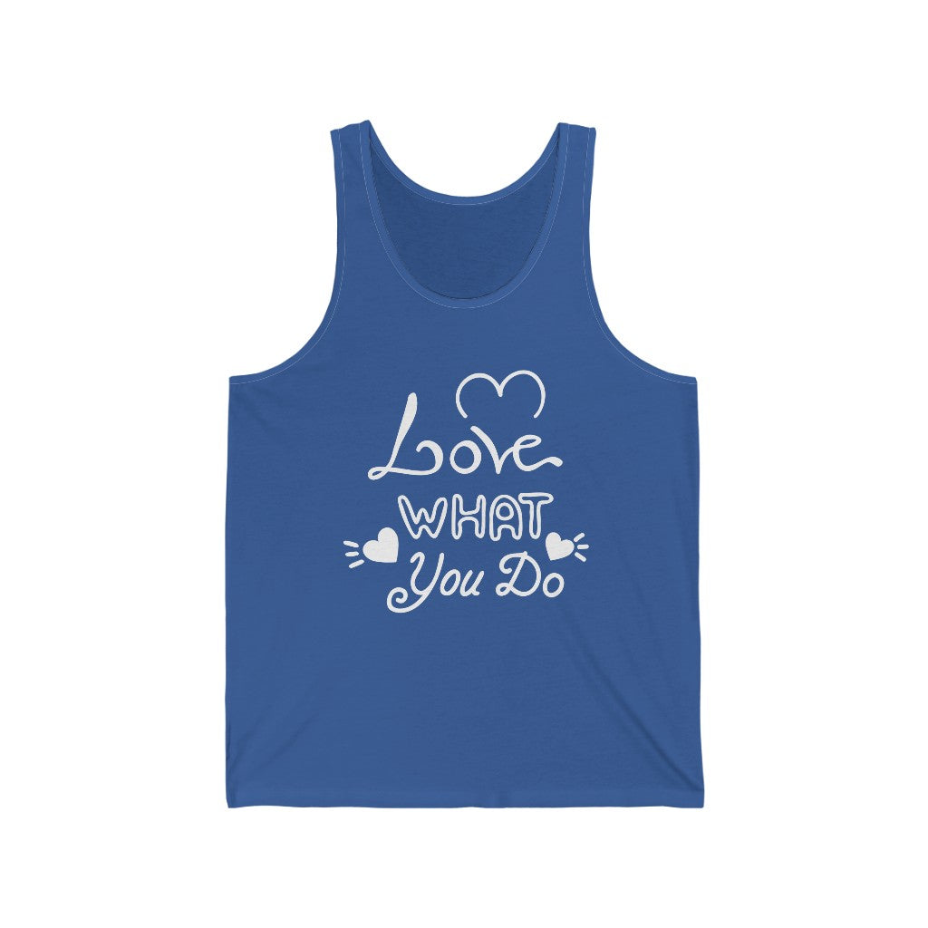 Love What You Do Tank-Top