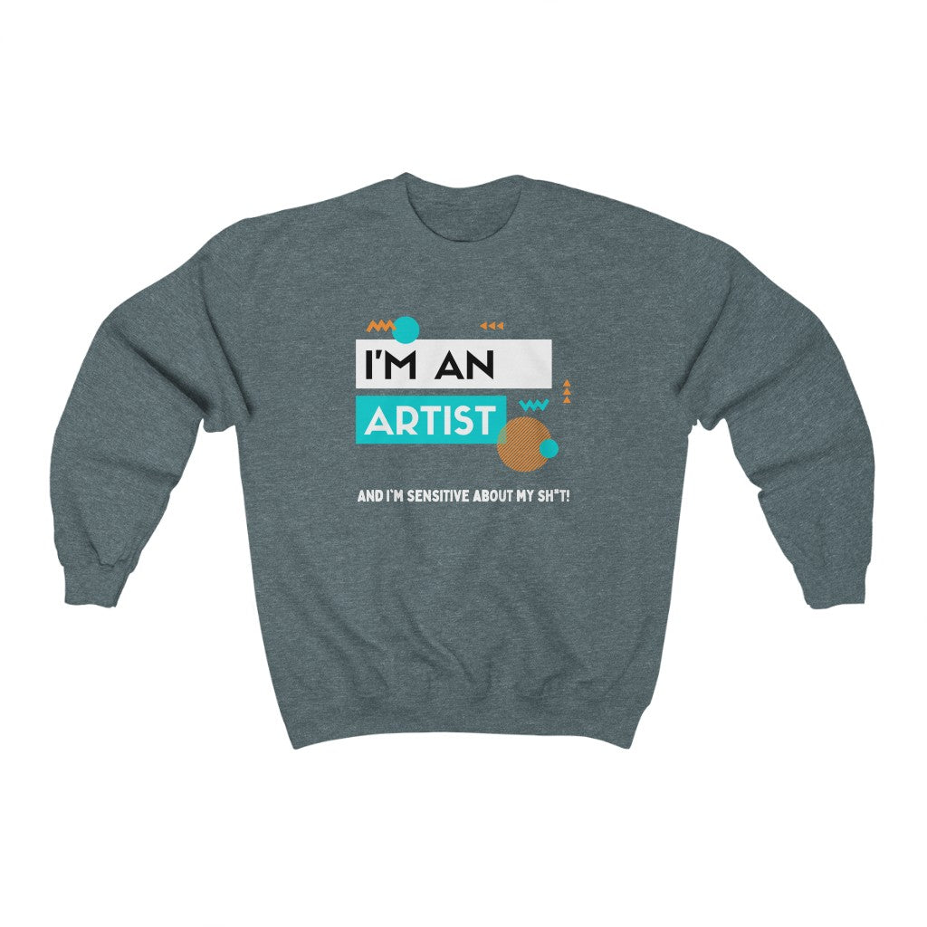 I'm an Artist Sweatshirt (Teal)