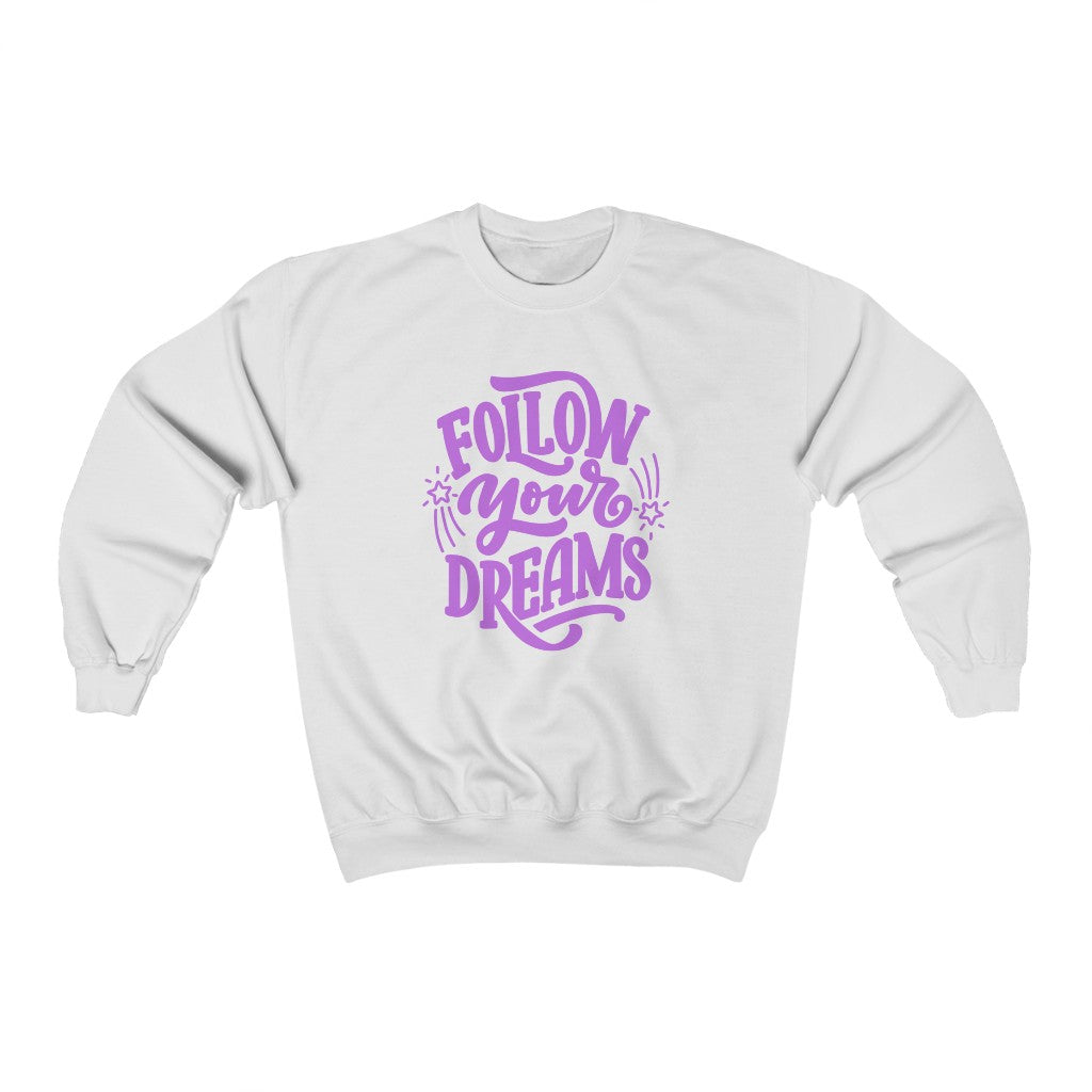 Follow Your Dreams Sweatshirt (Purple)