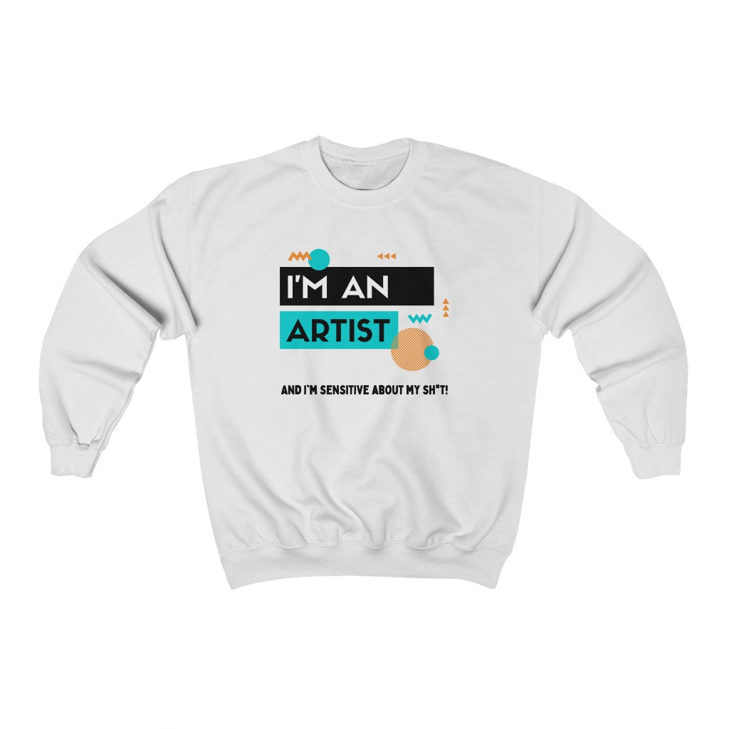 I'm an Artist Sweatshirt (Teal)