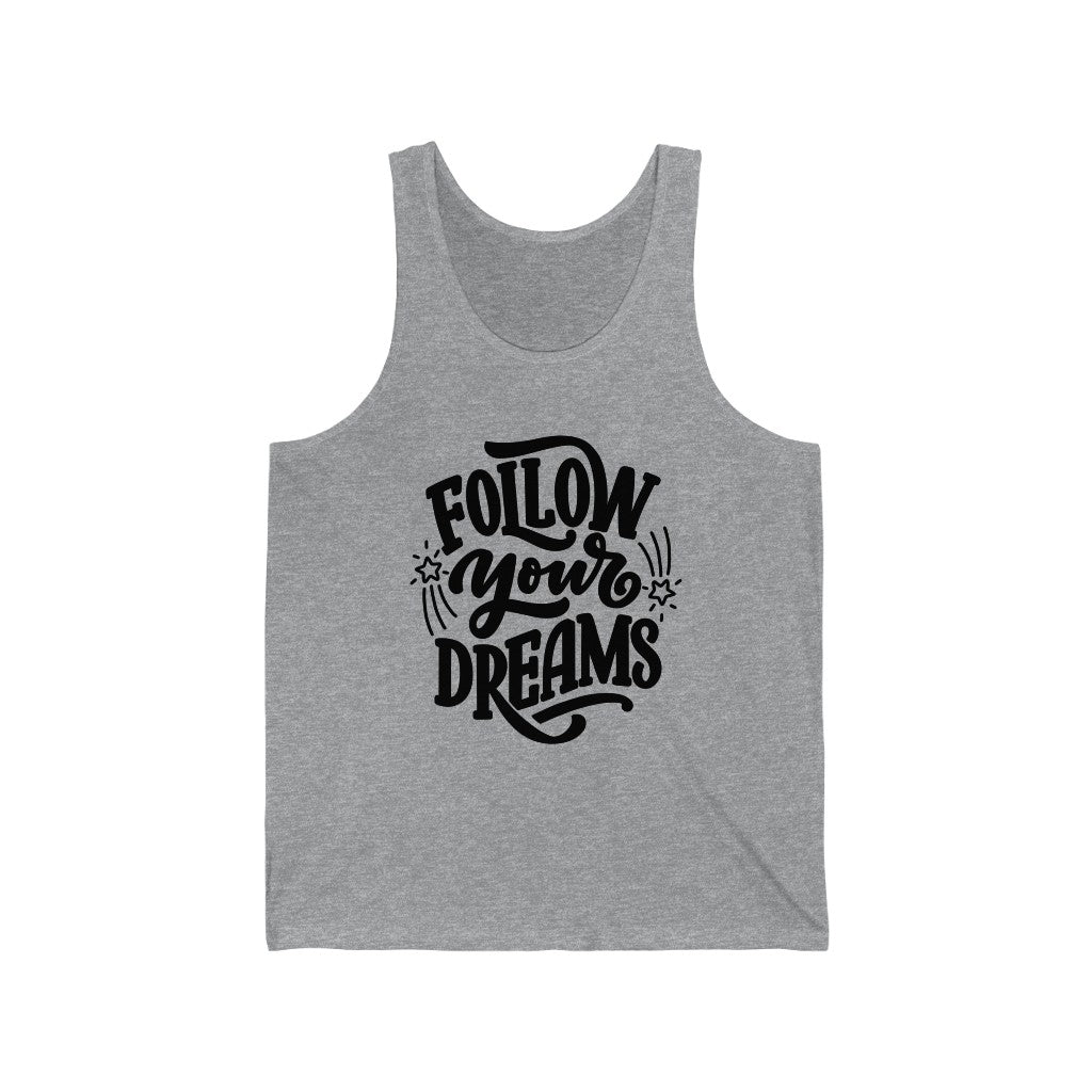 Follow Your Dreams Tank-Top (Black)