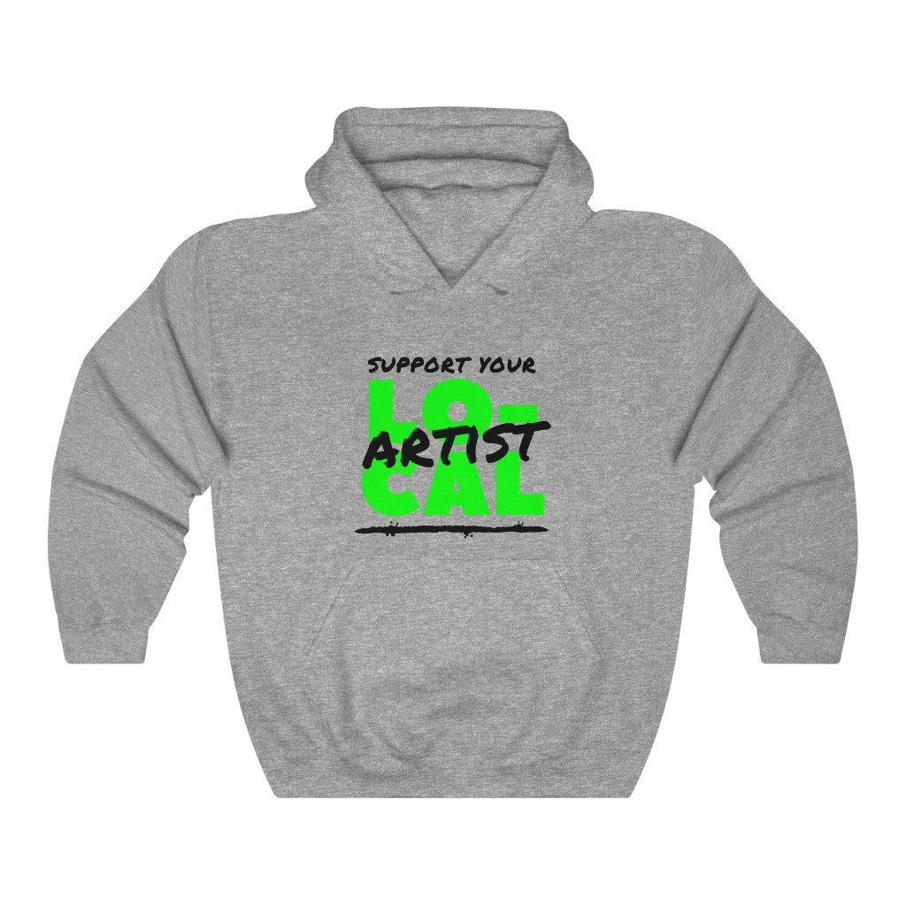 Support Your Local Artist Hoodie (Lime Green)