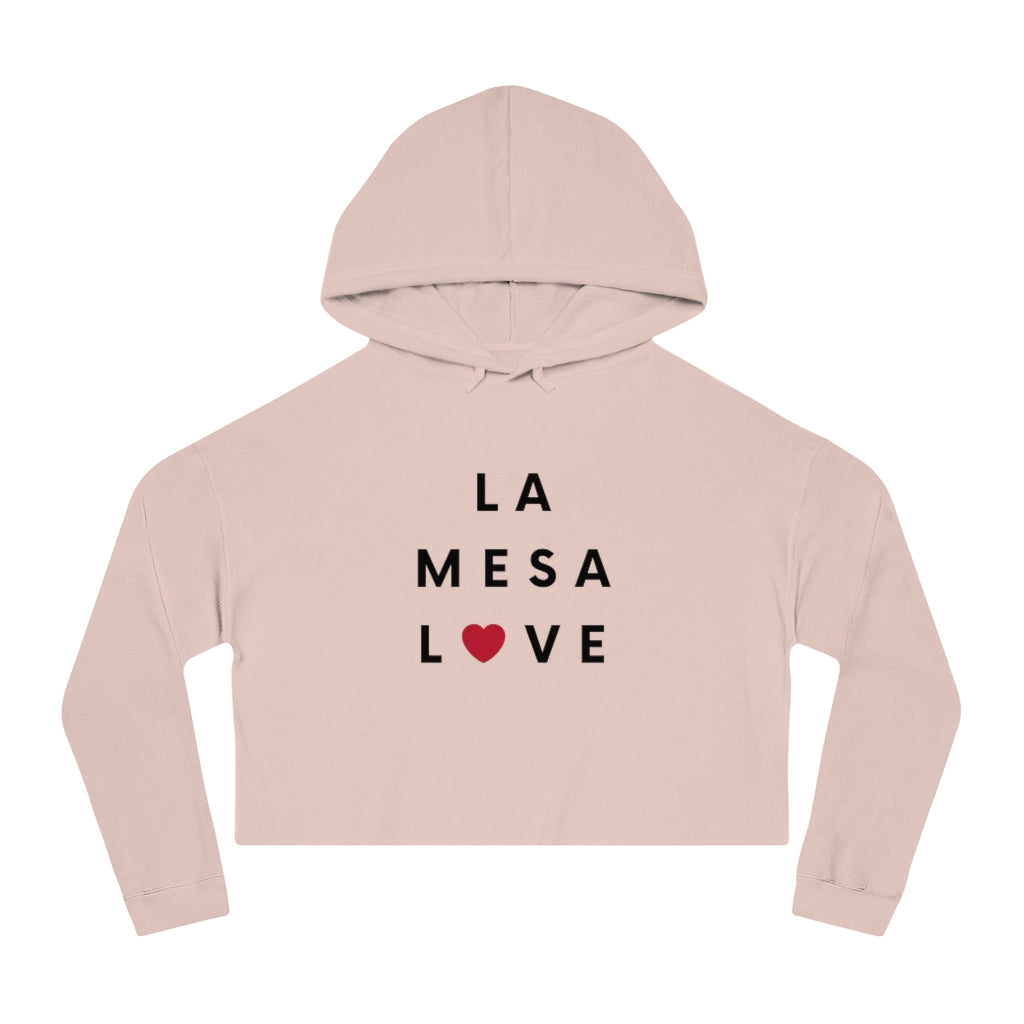 La Mesa Love Cropped Hoodie, Women's Hooded Sweatshirt