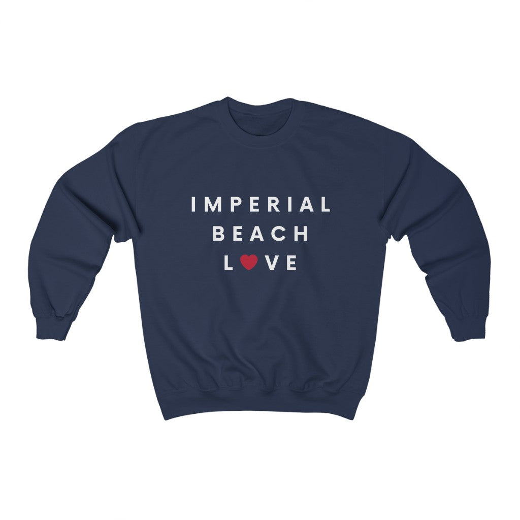 Imperial Beach Love Sweatshirt, IB San Diego County Neighborhood Sweater (Unisex) (Multiple Colors Avail)