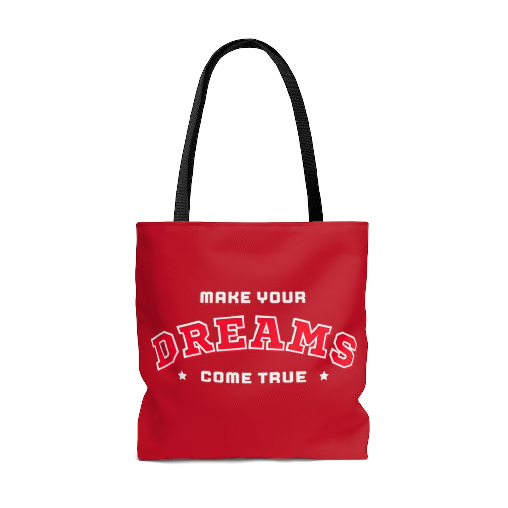 Make Your Dreams Come True Red Tote Bag